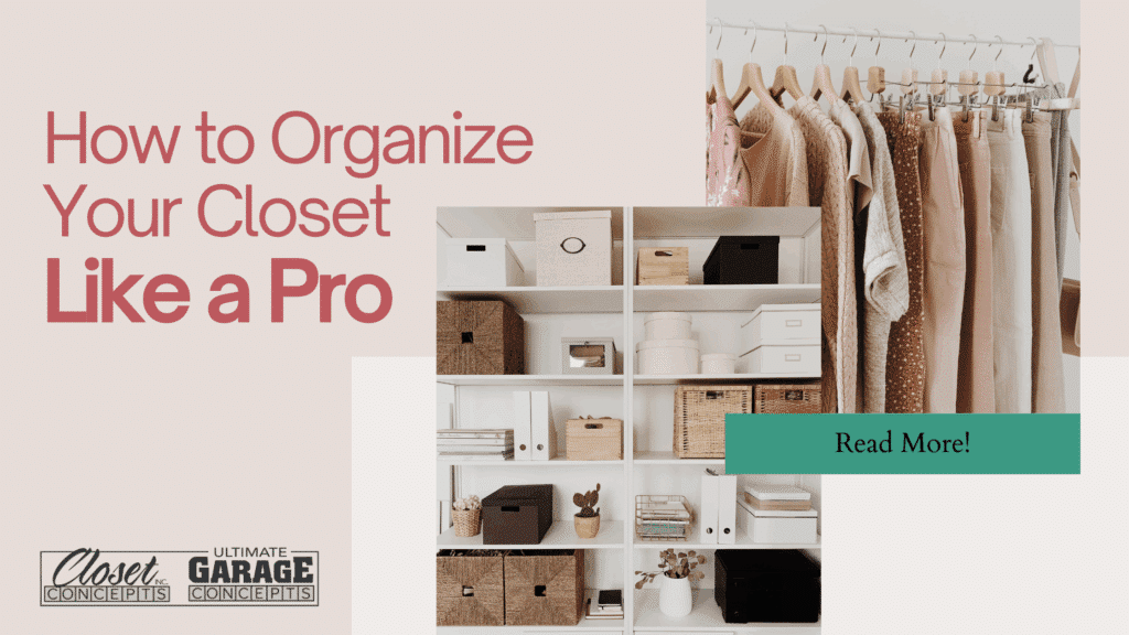 How to Organize Your Closet Like a Pro – Grand Rapids Edition ...