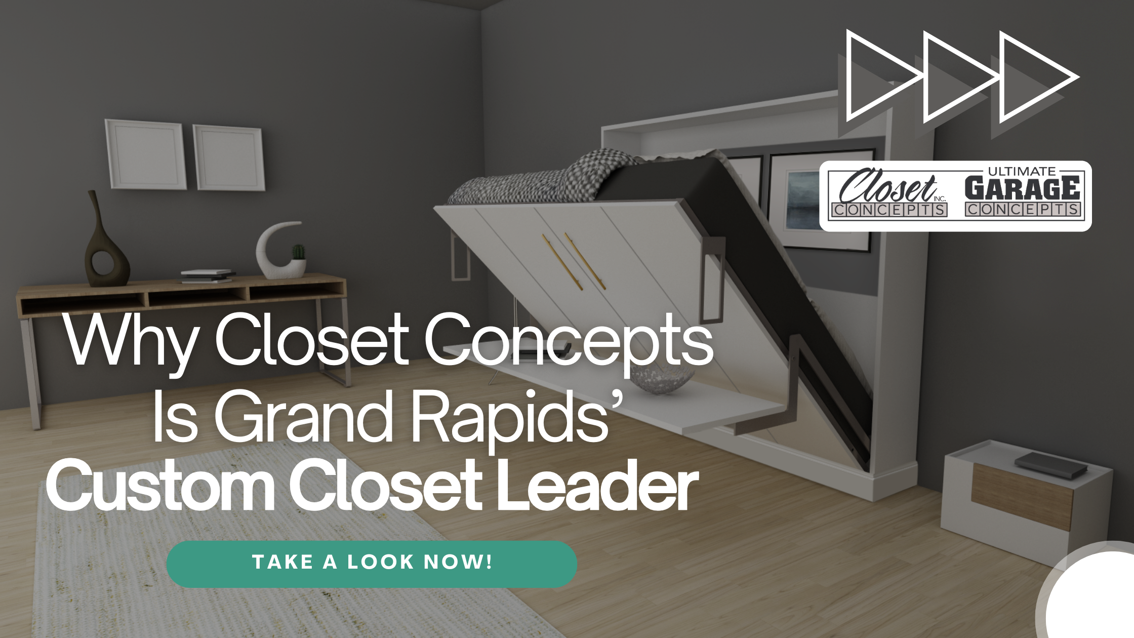 murphy bed with text that says why closet concepts is grand rapids custom closet leader.